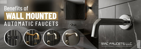 Benefits of Wall Mounted Automatic Faucets