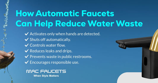 How Automatic Faucets Can Help Reduce Water Waste