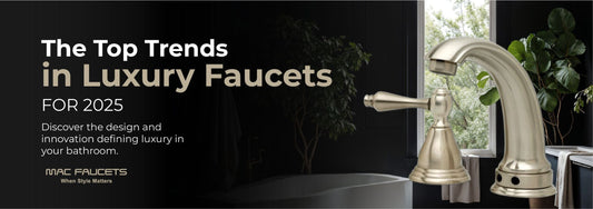The Top Trends in Luxury Faucets for 2025