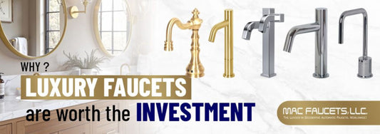 Why Luxury Faucets Are Worth the Investment