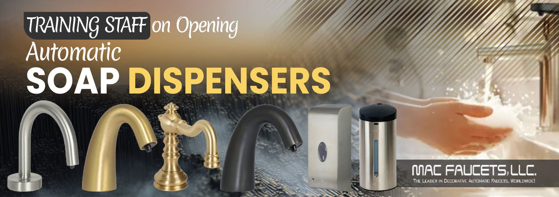 Training Staff on Opening Automatic Soap Dispensers
